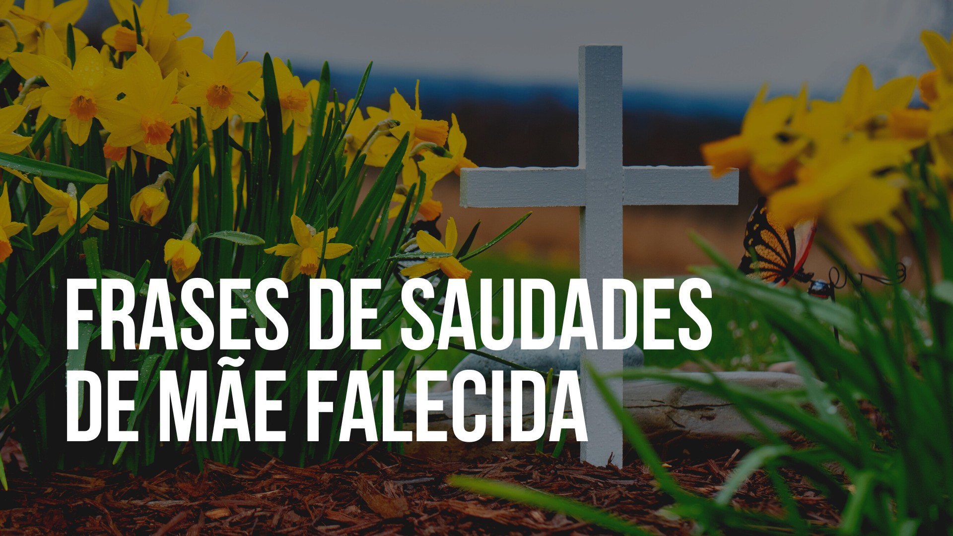 Saudades de mãe falecida: 37 frases sobre laços que o tempo não desata ...
