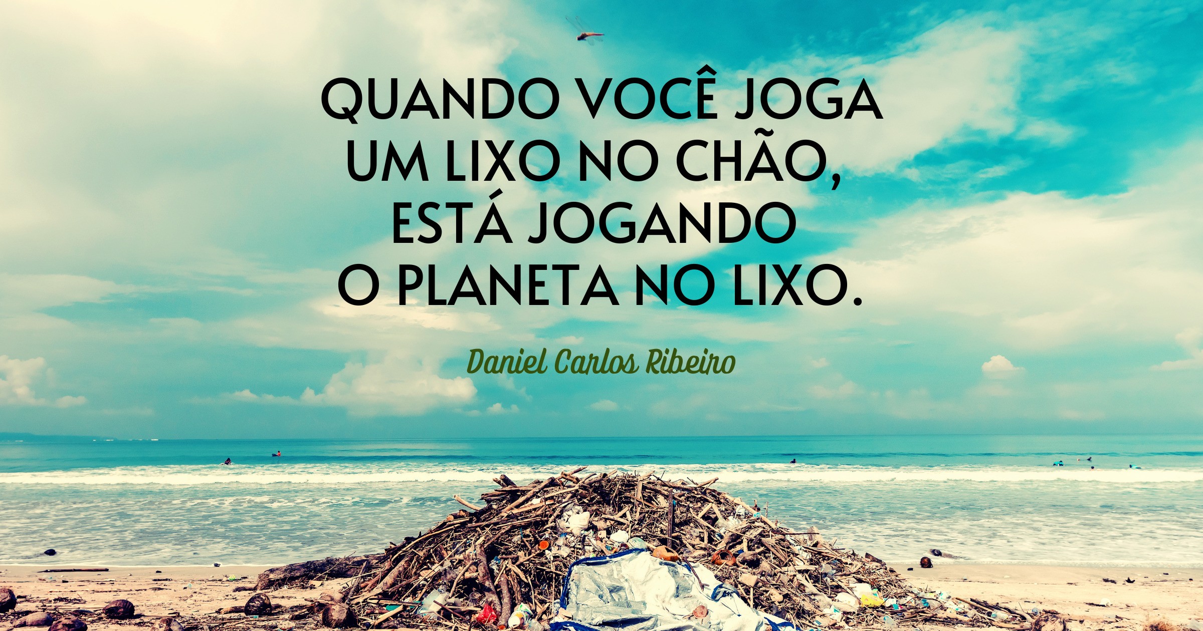 Frases educativas sobre o lixo (pequenos hábitos fazem a diferença ...