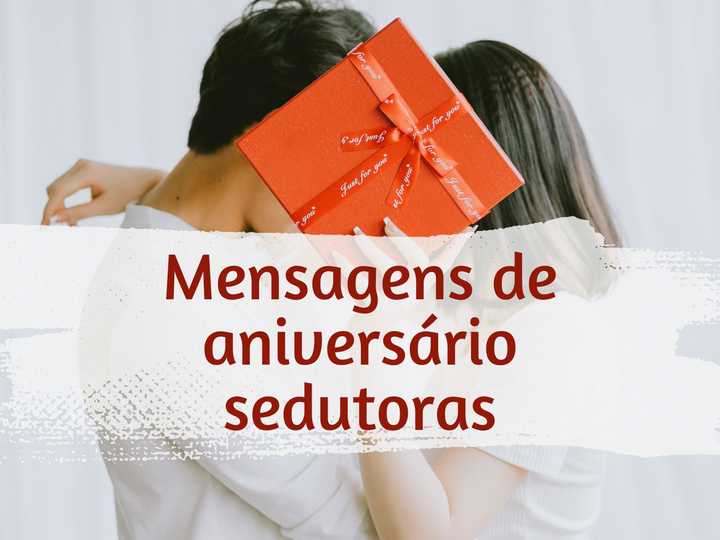 Mensagens de aniversário sedutoras para surpreender quem você gosta -  Pensador