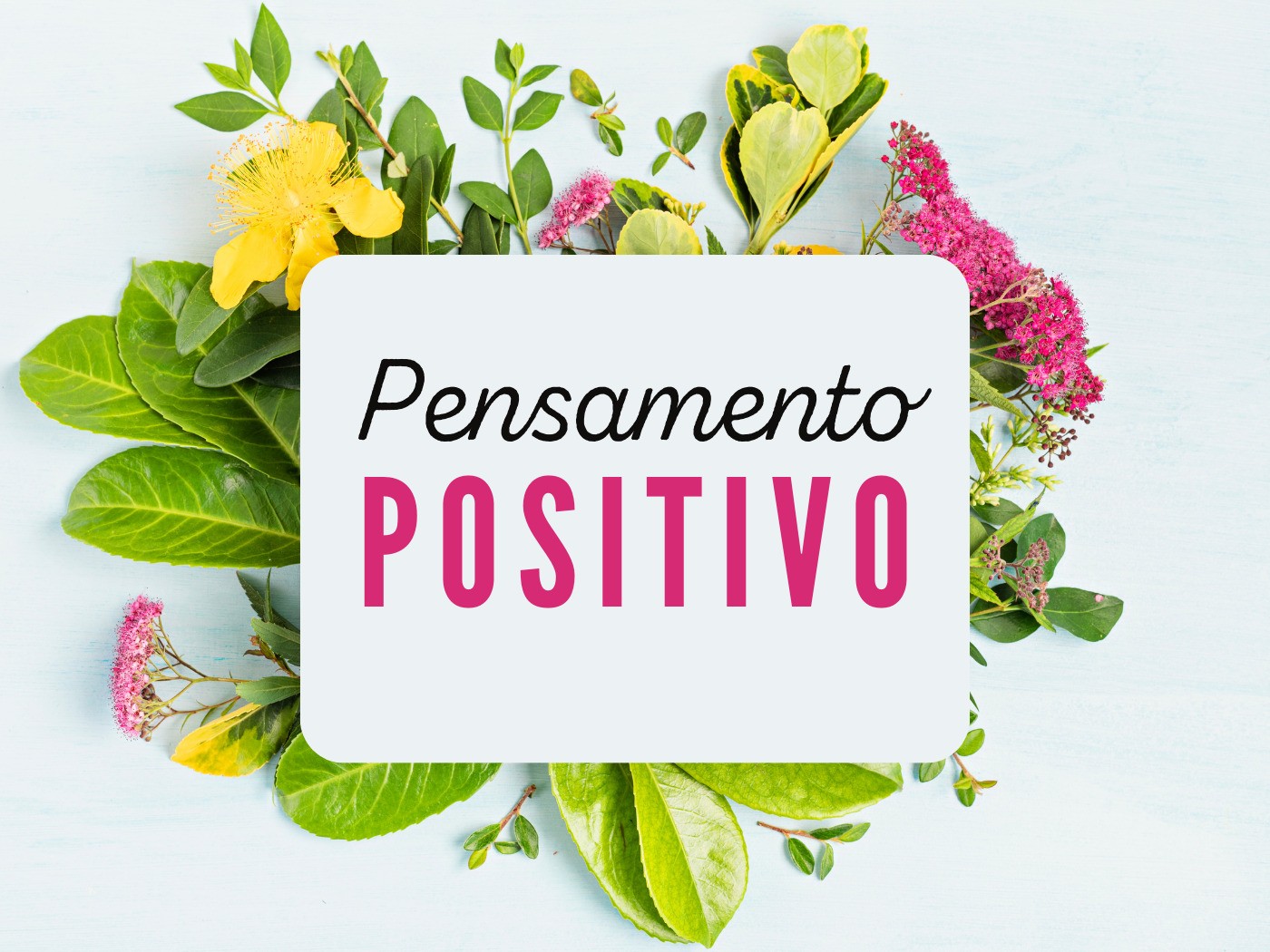 Seja Positivo 53 Frases Para Mudar Sua Mentalidade Pensador seja-positivo-53-frases-para-mudar-sua-mentalidade-pensador