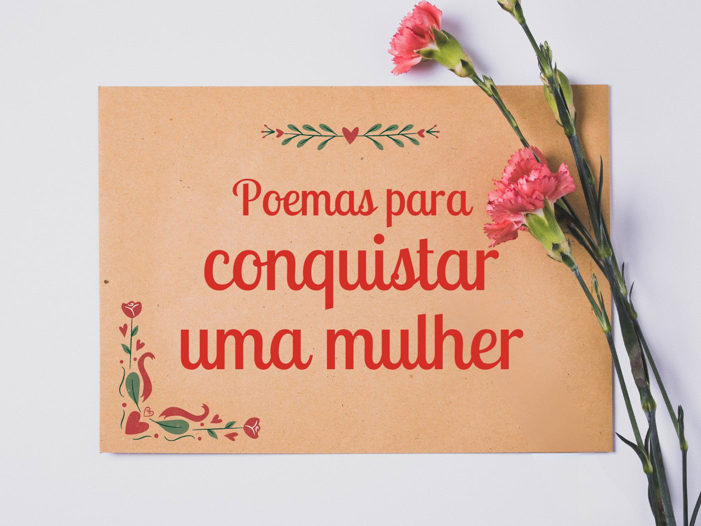 Poemas para Conquistar uma Mulher - Pensador