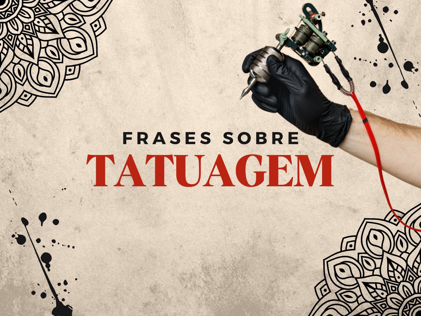 51 frases sobre tatuagem que revelam o poder da arte na pele - Pensador