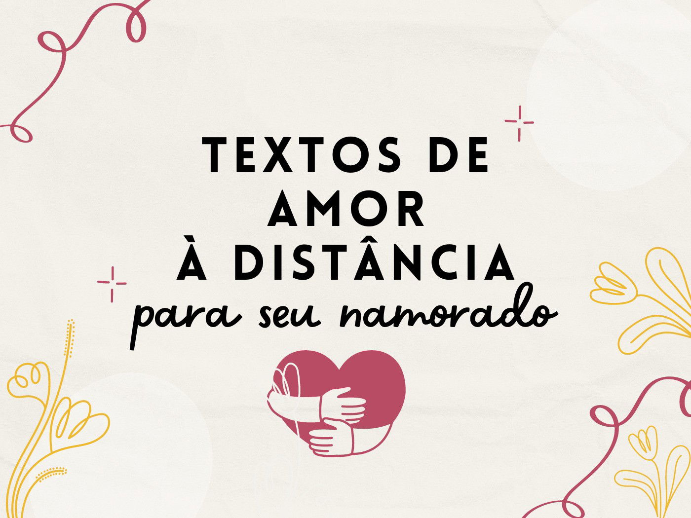 Textos de amor à distância para seu namorado se emocionar - Pensador