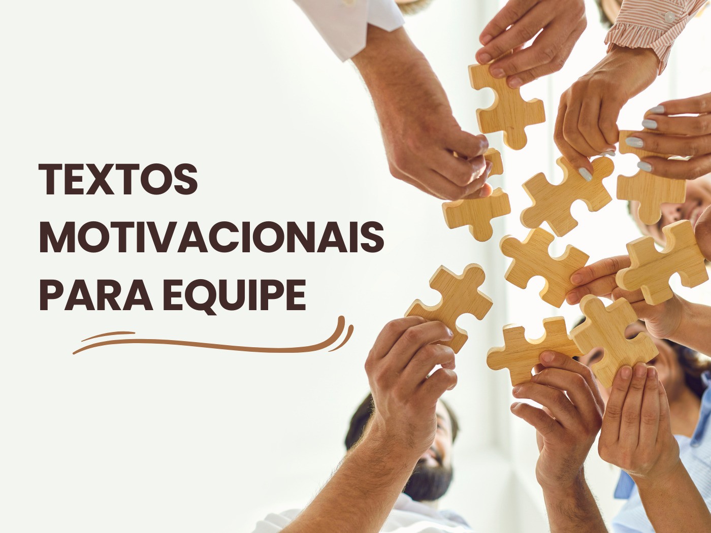 58 textos motivacionais para equipe de trabalho - Pensador