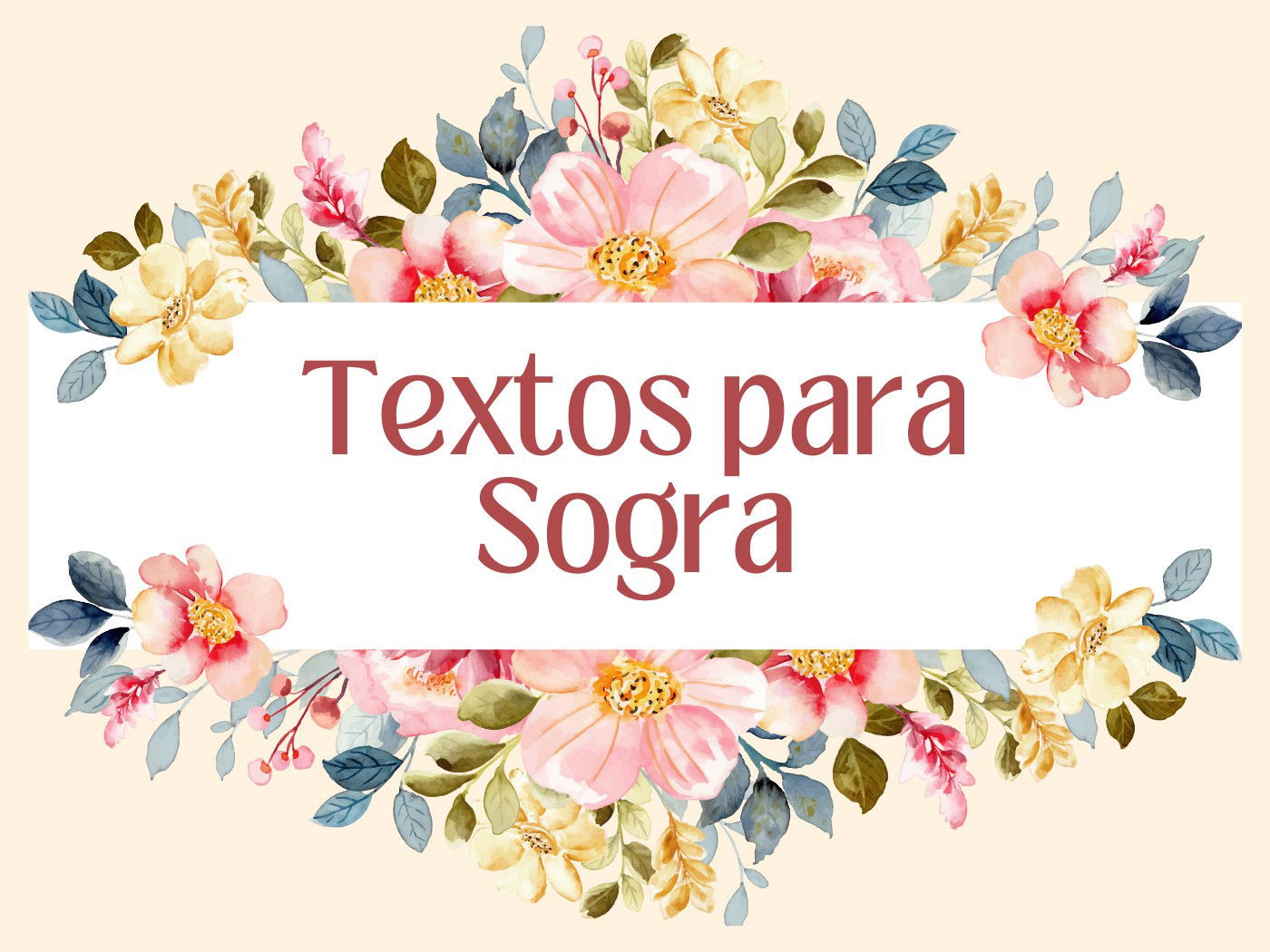 Textos para Sogra - Pensador