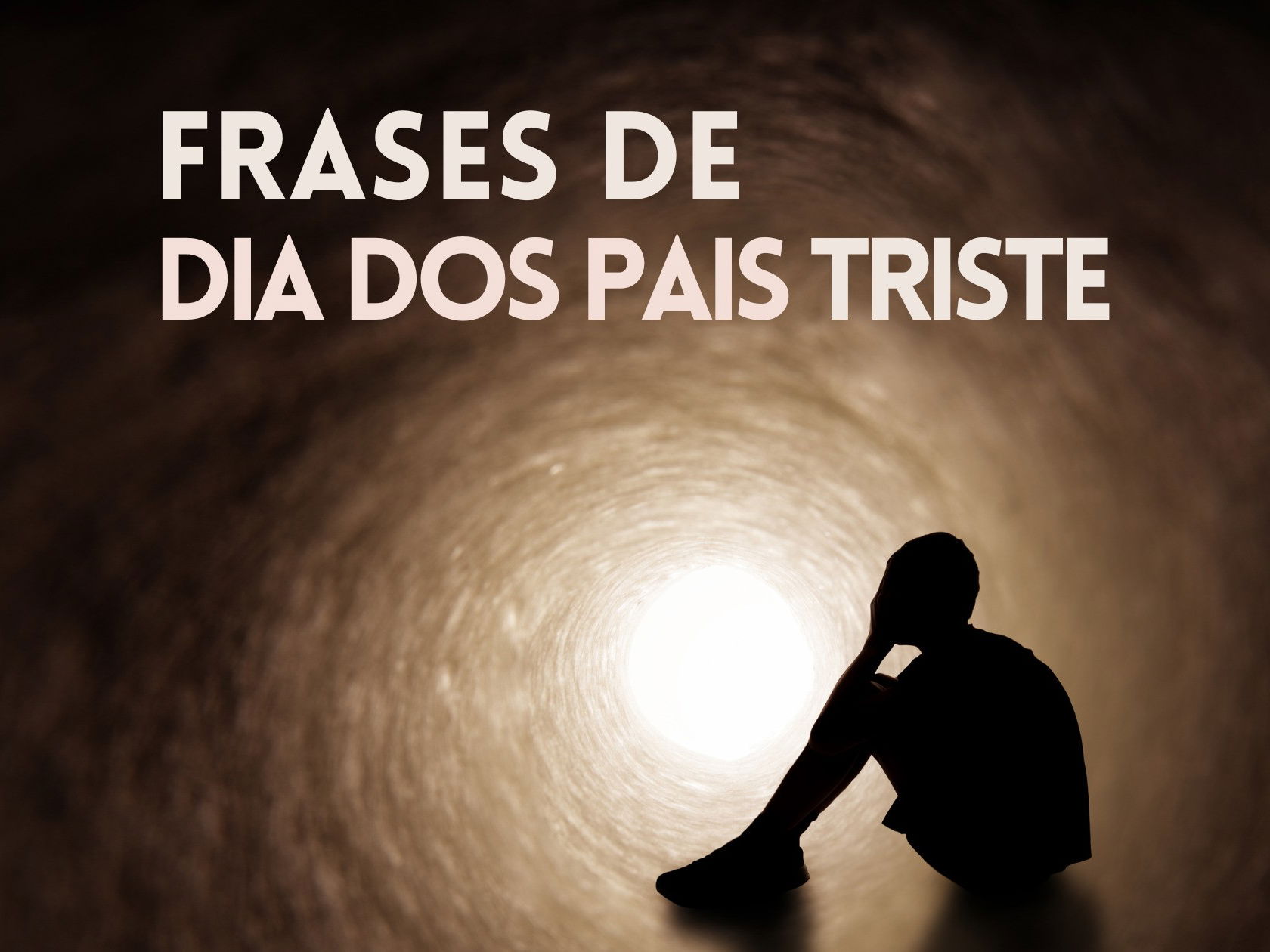 Frases de Dia dos Pais triste (palavras de tristeza e desabafo) - Pensador