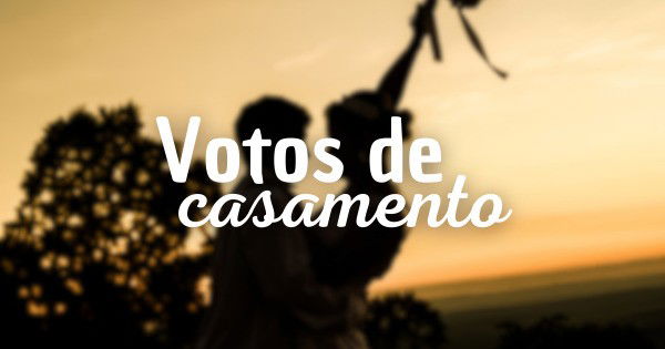 Votos de casamento prontos para você usar Pensador